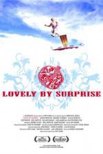 Watch Lovely by Surprise Vodly