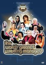 Watch The World\'s Greatest Wrestling Managers Vodly