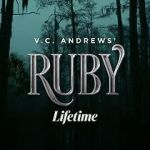 Watch V.C. Andrews\' Ruby Vodly