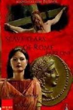 Watch Slave Tears of Rome: Part One Vodly