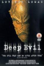 Watch Deep Evil Vodly