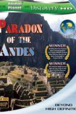 Watch Paradox of the Andes Vodly