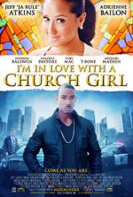 Watch I\'m in Love with a Church Girl Vodly