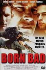 Watch Born Bad Vodly