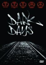 Watch Dark Days Vodly