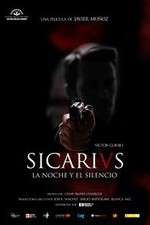 Watch Sicarivs: La noche y el silencio Vodly