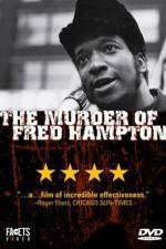 Watch The Murder of Fred Hampton Vodly