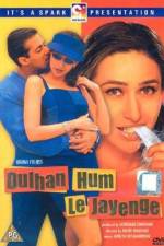 Watch Dulhan Hum Le Jayenge Vodly