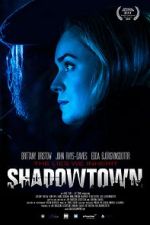 Watch Shadowtown Vodly