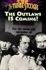 Watch The Outlaws Is Coming Vodly