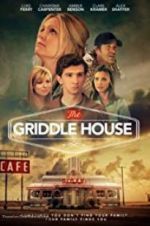 Watch The Griddle House Vodly