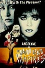 Watch The Malibu Beach Vampires Vodly