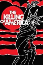 Watch The Killing of America Vodly