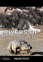 Watch Rivers of Danger Vodly