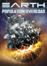 Watch Earth: Population Overload Vodly