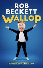 Watch Rob Beckett: Wallop (TV Special 2022) Vodly
