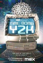 Watch Time Bomb Y2K Vodly