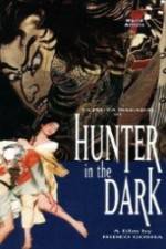Watch Hunter in the Dark Vodly