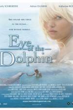 Watch Eye of the Dolphin Vodly