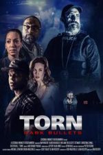 Watch Torn: Dark Bullets Vodly