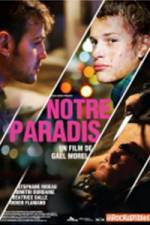 Watch Notre paradis Vodly