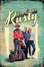 Watch Here Comes Rusty Vodly