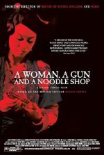 Watch A Woman, a Gun and a Noodle Shop Vodly