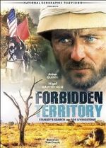 Watch Forbidden Territory: Stanley\'s Search for Livingstone Vodly