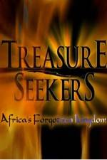 Watch Treasure Seekers: Africa's Forgotten Kingdom Vodly