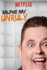 Watch Ralphie May: Unruly Vodly