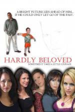 Watch Hardly Beloved Vodly