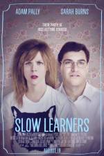 Watch Slow Learners Vodly