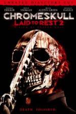 Watch Chromeskull: Laid to Rest 2 Vodly