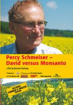 Watch Percy Schmeiser - David versus Monsanto Vodly