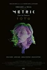 Watch Metric: Dreams So Real Vodly