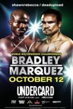 Watch Timothy Bradley vs Juan Manuel Marquez Undercard Vodly