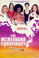 Watch The Marijuana Conspiracy Vodly