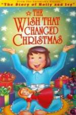 Watch The Wish That Changed Christmas Vodly