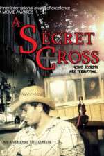 Watch The Secret Cross Vodly