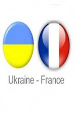 Watch Ukraine vs France Vodly