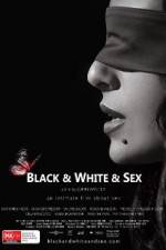 Watch Black & White & Sex Vodly