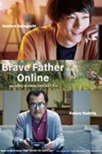 Watch Brave Father Online: Our Story of Final Fantasy XIV Vodly