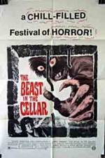 Watch The Beast in the Cellar Vodly