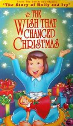 Watch The Wish That Changed Christmas (TV Short 1991) Vodly