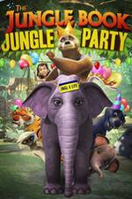 Watch The Jungle Book Jungle Party Vodly