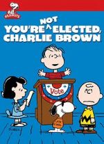Watch You\'re Not Elected, Charlie Brown (TV Short 1972) Vodly