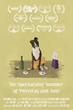 Watch The Spectacular Summer of Weredog and Amy Vodly