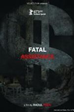 Watch Fatal Assistance Vodly