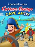 Watch Curious George: Cape Ahoy Vodly