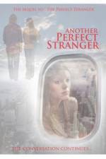 Watch Another Perfect Stranger Vodly